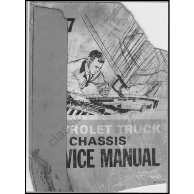 Complete 1967 Chevrolet Truck Series 10-60 Chassis Service Manual