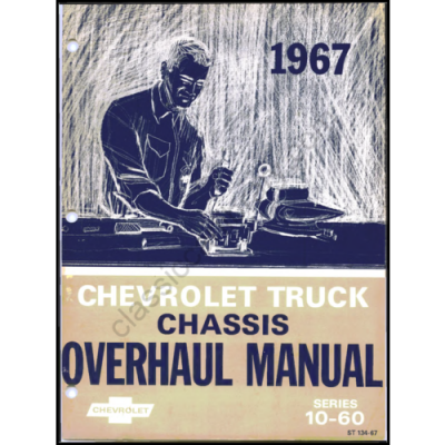 Complete 1967 Chevrolet Truck Series 10-60 Chassis Overhaul Manual