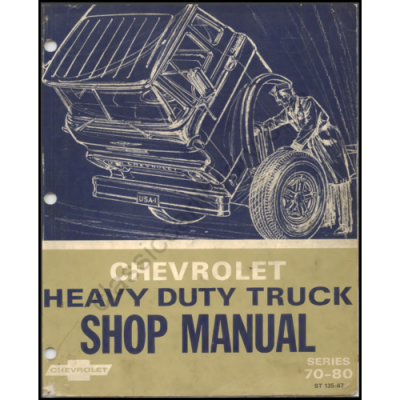 Complete 1967 Chevrolet Heavy Duty Truck Series 70-80 Shop Manual